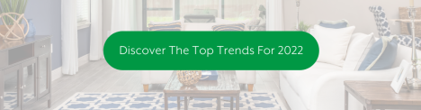 Discover The Top Trends For 2022 - Maronda Homes - FOH